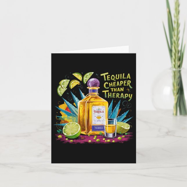 Retro Tequila Drinking Tequila Cheaper Than A Ther Card (Front)
