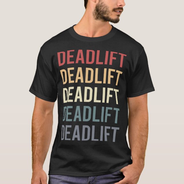 Retro Text Deadlift T-Shirt (Front)