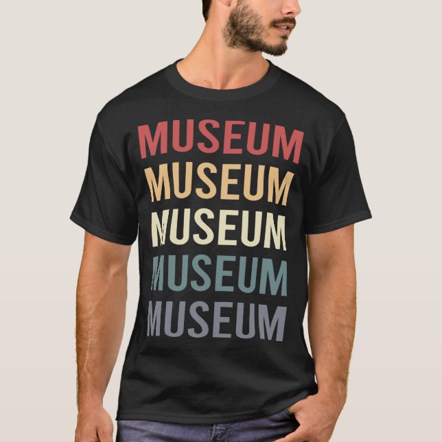 Retro Text Museum T-Shirt (Front)