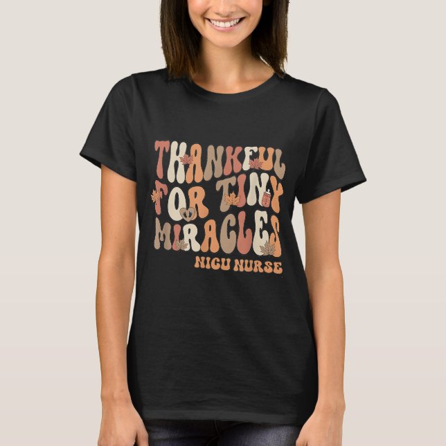 Retro Thankful For Tiny Miracles Thanksgiving NICU T-Shirt (Front)