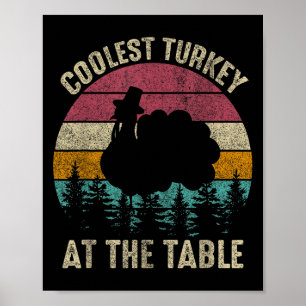 Retro Thanksgiving Coolest Turkey At Table Boys Ki Poster