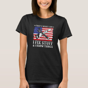 Retro That's What I Do I Fix Stuff And I Know Thin T-Shirt