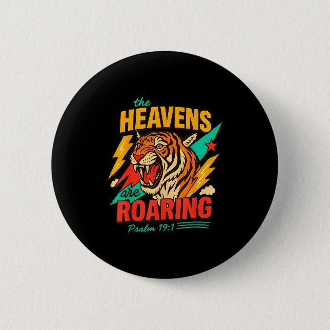Retro The Heavens Are Roaring Believer Bible Verse 2 Inch Round Button (Front)