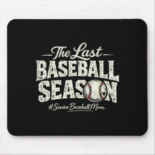 Retro the last baseball season senior baseball mom mouse pad