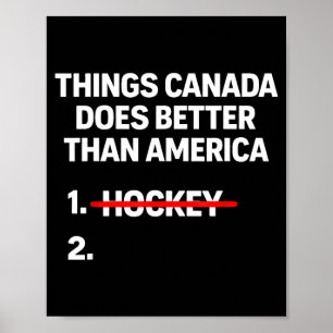 Retro Things Canada Does Better Than USA Joke Poster