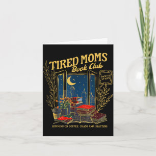 Retro tired moms book club bookish booktrovert card