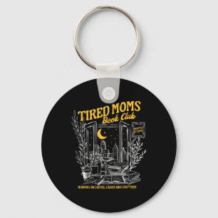 Retro Tired Moms Book Club Bookish Booktrovert Mot Keychain