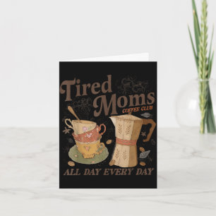 Retro tired moms coffee club funny mom life card