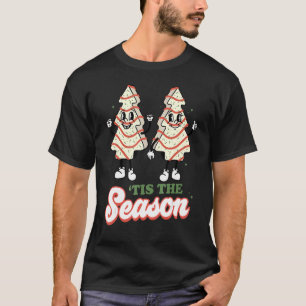 Retro Tis The Season Christmas Tree Cakes  Xmas Co T-Shirt
