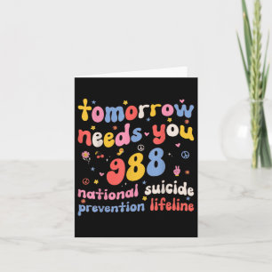 Retro Tomorrow Needs You 988 Suicide Prevention Aw Card