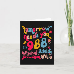 Retro Tomorrow Needs You 988 Suicide Prevention Aw Card