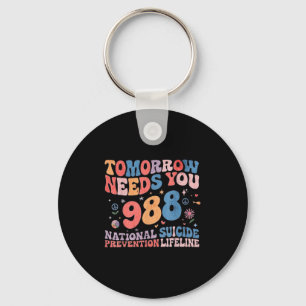 Retro Tomorrow Needs You 988 Suicide Prevention Aw Keychain