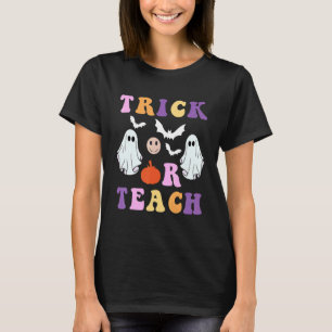 Retro Trick Or Teach Ghost Teacher Halloween Costu T-Shirt