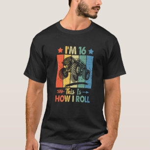 Retro Trucker Birthday This's How I Roll 16th Birt T-Shirt