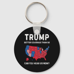 Retro Trump Better Coverage Than 5g Can You Hear U Keychain