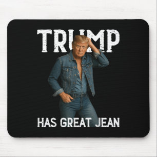 Retro Trump Has Great Jeans Meme Mouse Pad