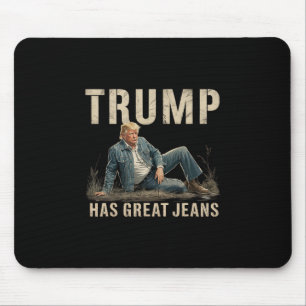 Retro Trump Has Great Jeans Meme Mouse Pad