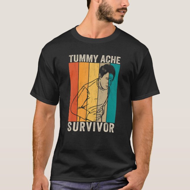 Retro Tummy Ache Survivor   Saying T-Shirt (Front)
