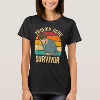 Retro Tummy Ache Survivor Stomachache  Men Women
