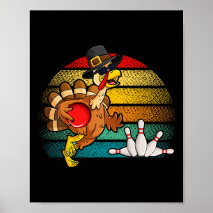 Retro Turkey Bowling Ball Pin Autumn Fall Vibes Th Poster