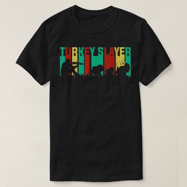 Retro Turkey Hunter Turkey Slayer Bird Hunting Sea T-Shirt (Design Front)