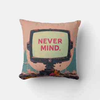 Retro TV "Never Mind" Throw Pillow