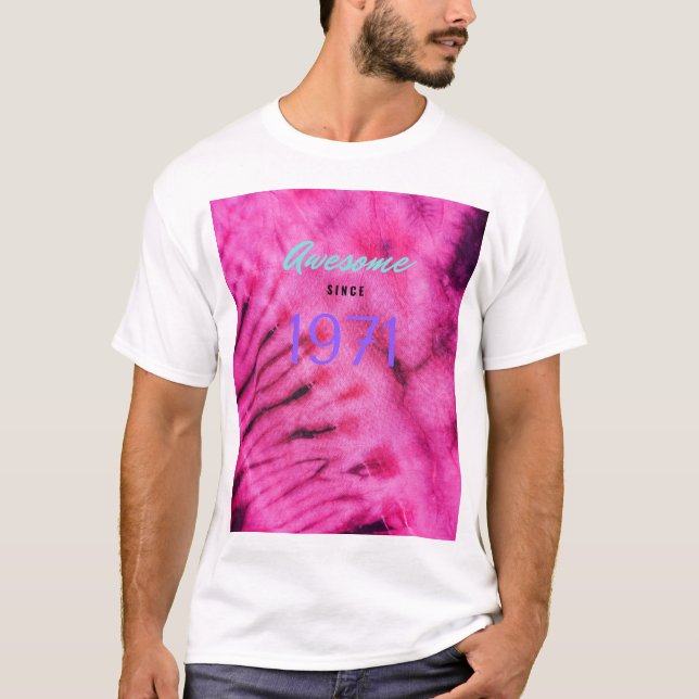 Retro Tye Dye "Awesome Since 1971" T-Shirt (Front)