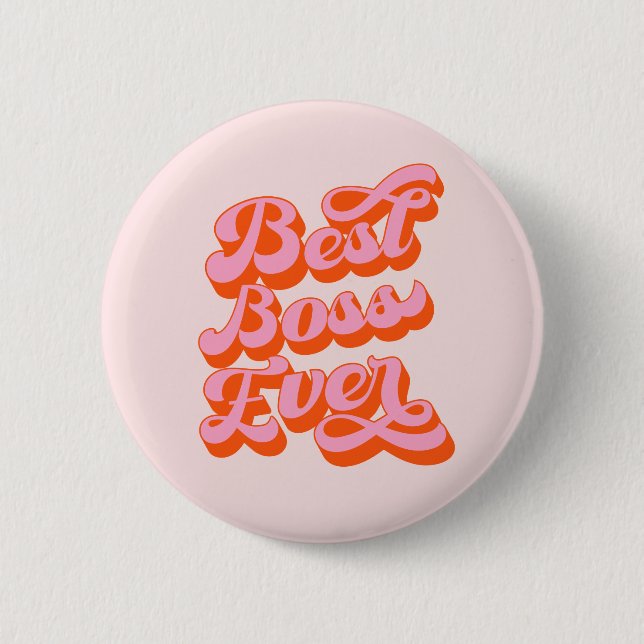 Retro Type Best Boss Ever Button (Front)