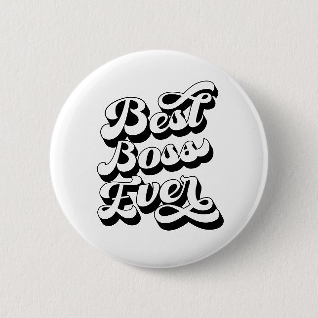 Retro Type Best Boss Ever Button (Front)