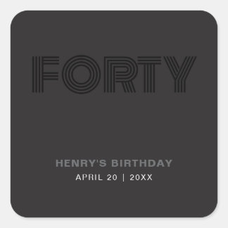 Retro Typography Modern Black 40th Birthday Square Sticker