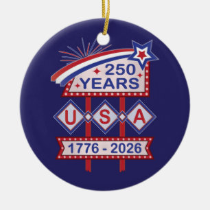 Retro USA 250th Anniversary Marquee Sign 1776-2026 Ceramic Ornament