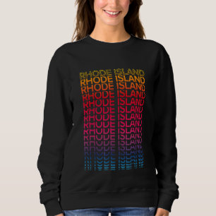 Retro Usa Colourful State Nostalgic Rhode Island Sweatshirt