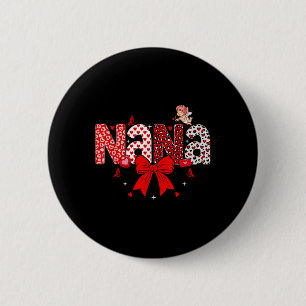 Retro Valentines Day Nana Heart Coquette Bow Girl 2 Inch Round Button