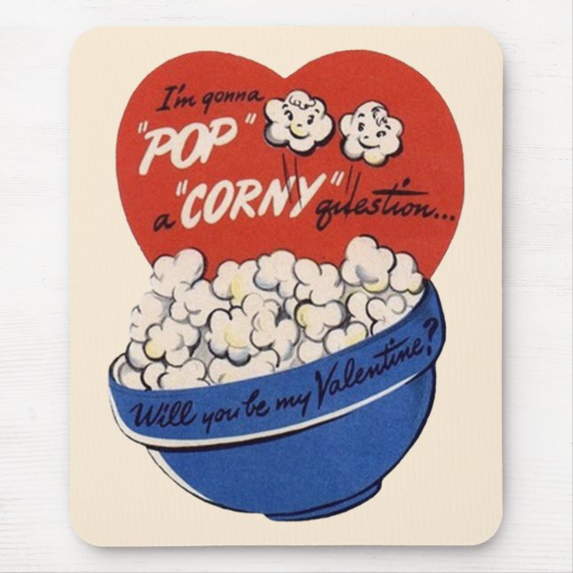 Retro Valentines Day, Popcorn Pop a Corny Question Mouse Pad (Front)