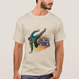 Retro Vibes Breakdance Hip Hop Street Dance 80s T-Shirt