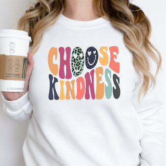 Retro Vibes Sweatshirt Choose Kindness Vintage