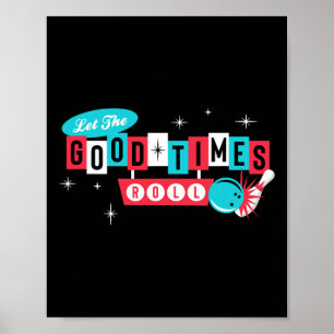 Retro Vintage 50's 60's Bowling - Let The Good Tim Poster