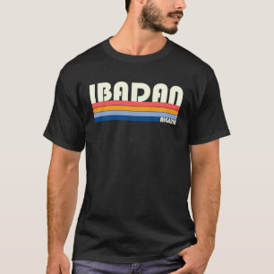 Retro Vintage 70s 80s Style Ibadan Nigeria T-Shirt