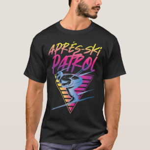 Retro Vintage 80s Apres Ski Patrol  T-Shirt