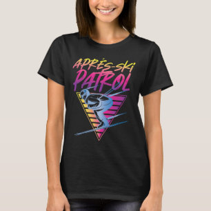 Retro Vintage 80s Apres Ski Patrol  T-Shirt