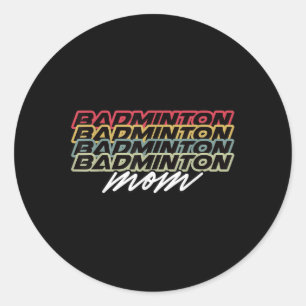 Retro Vintage 80s Badminton Mom Funny Mothers Day Classic Round Sticker