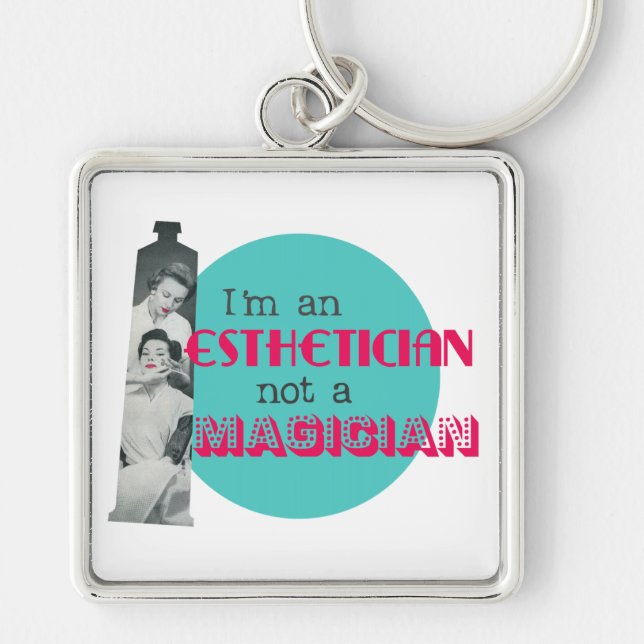 Retro Vintage Aesthetician not a Magician Keychain (Front)