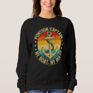 Retro Vintage Anchor Pontoon Captain My Boat My Ru Sweatshirt