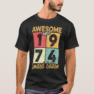 Retro Vintage Awesome Since 1974 Limited Edition 4 T-Shirt