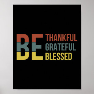 Retro Vintage Be Grateful Thankful Blessed Positiv Poster