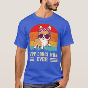 Retro Vintage Best Corgi Mom Ever Corgi Dog Mom Mo T-Shirt