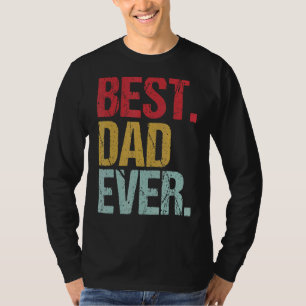 Retro Vintage Best Dad Ever New Papa Life Fathers T-Shirt