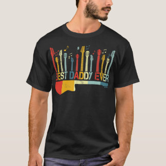 Retro Vintage Best Daddy Ever Guitar Lover Guitari T-Shirt