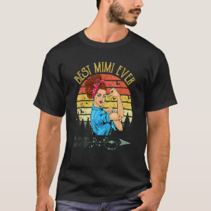 Retro Vintage Best Mimi Ever Mimi Mother's Day 4 T-Shirt