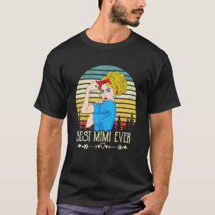Retro Vintage Best Mimi Ever Mimi Mother's Day 6 T-Shirt